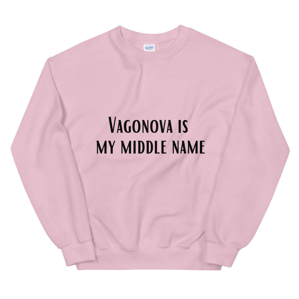 Vagonova is My Middle Name Sweatshirt