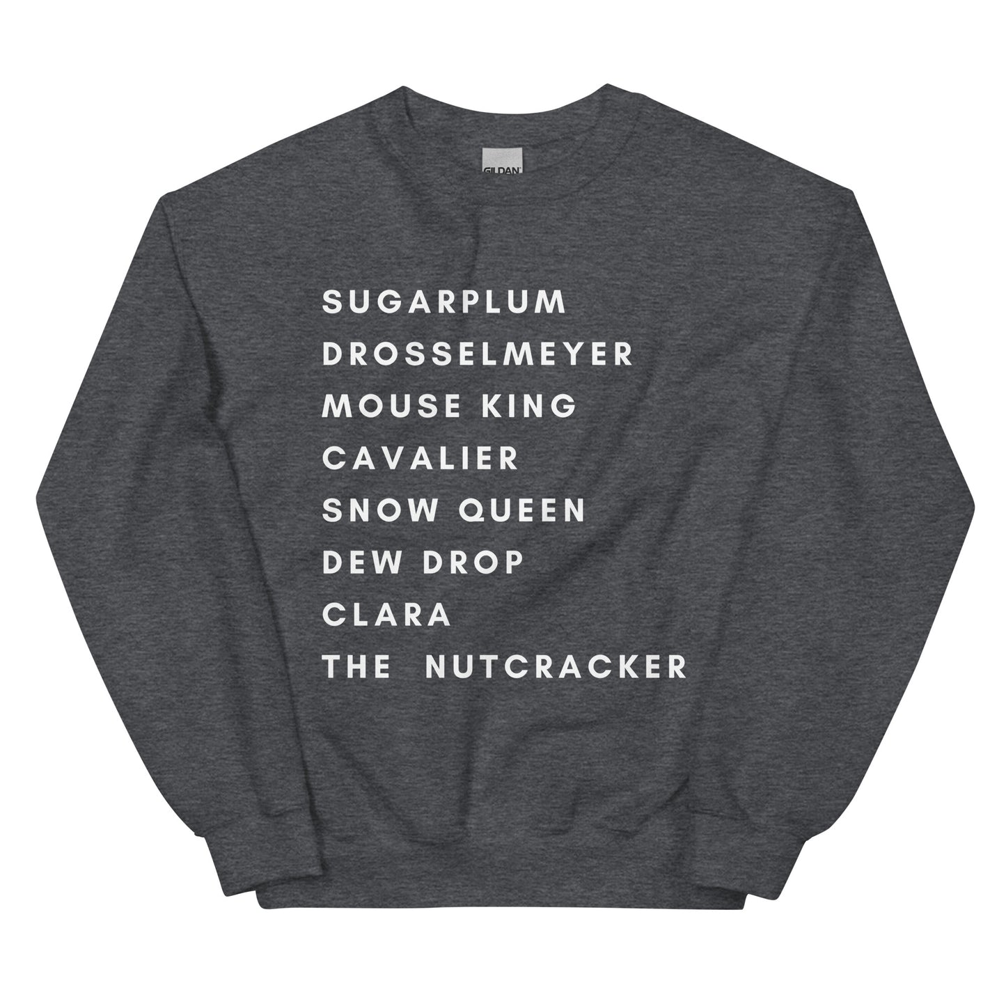 Nutcracker Ballet Sweatshirt - White Text
