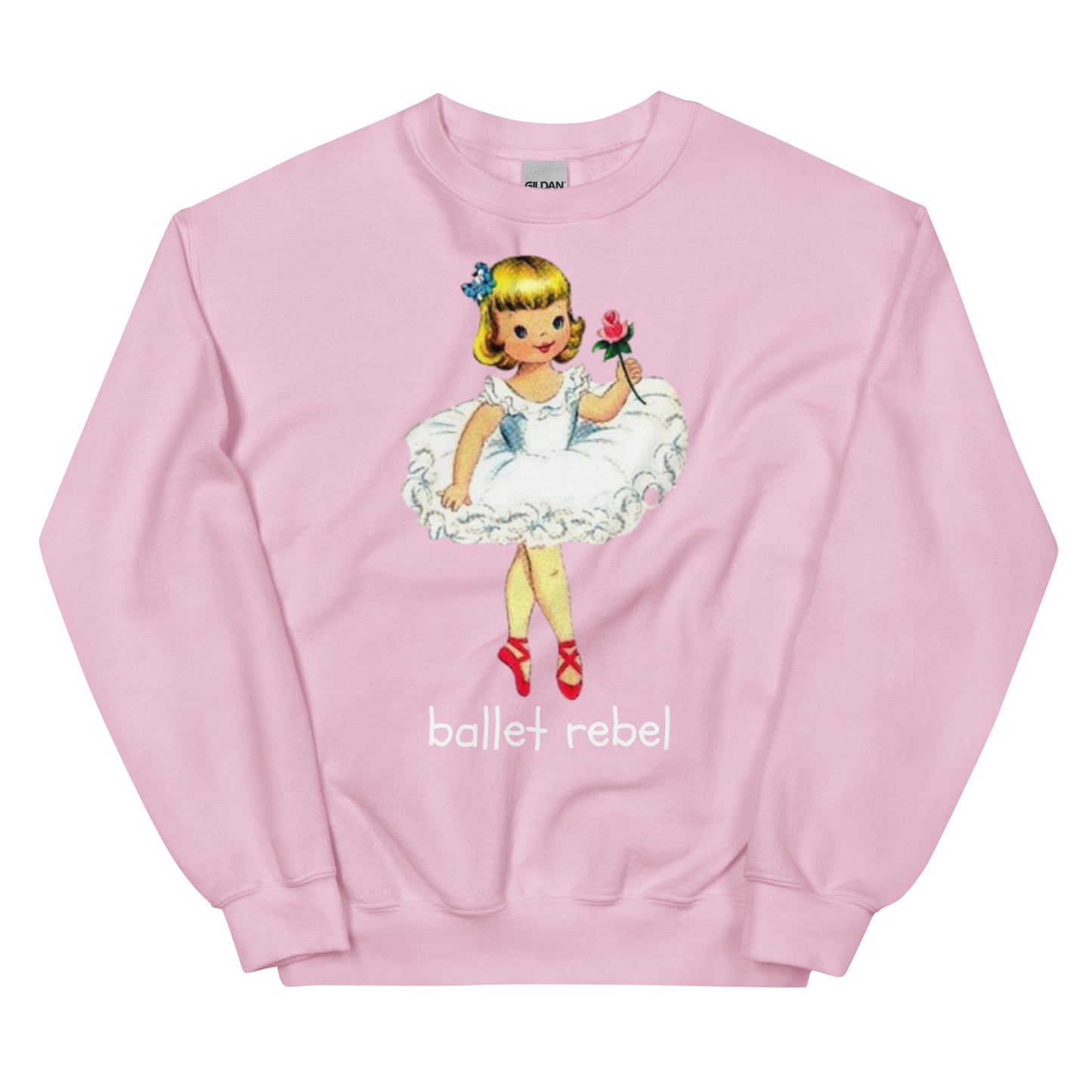 Ballet Rebel Sweatshirt ,Vintage Style Ballerina, Warm Up, Rehearsal, Gift for Dancers & Choreographers
