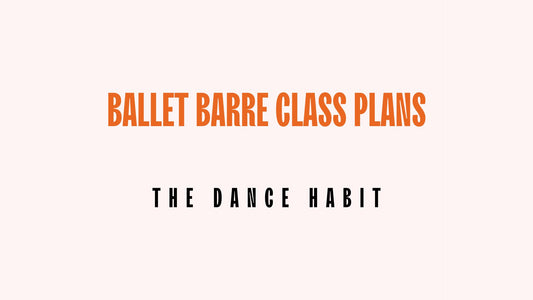Ballet Barre Class Plans