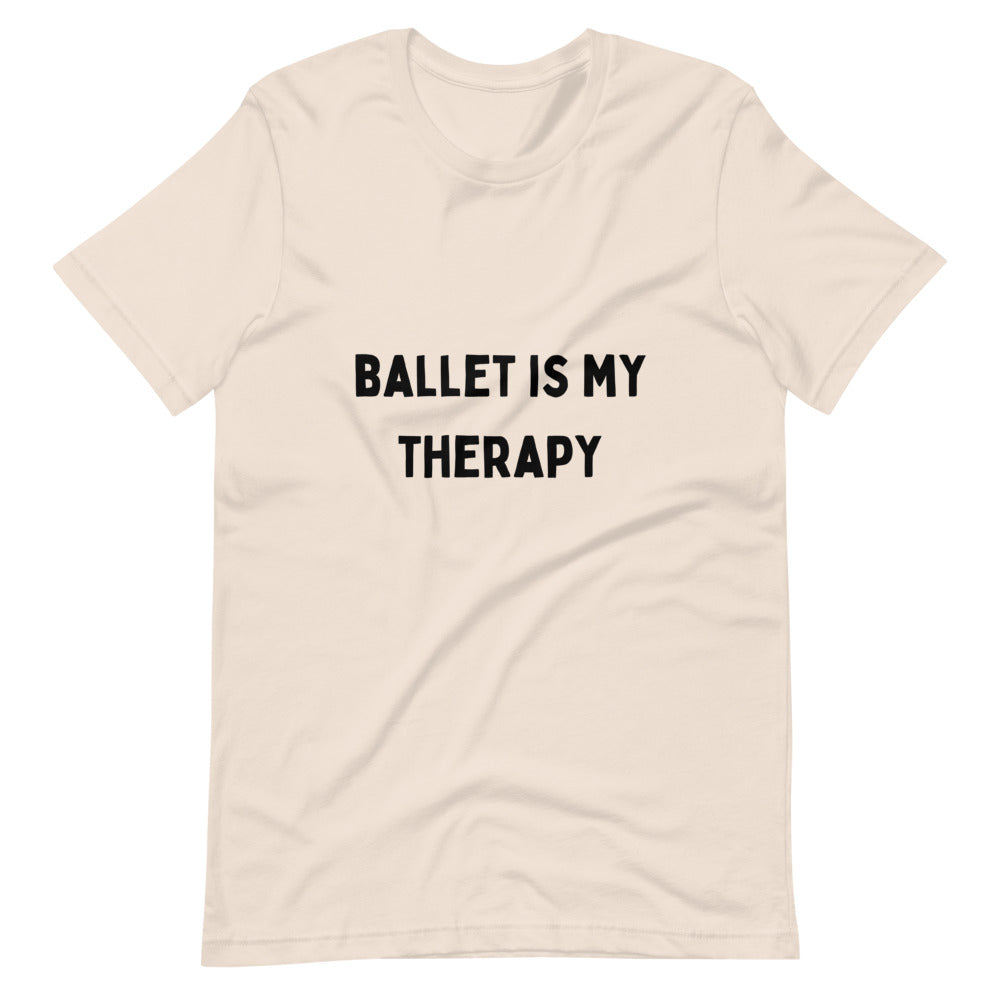 Ballet is my Therapy T-Shirt