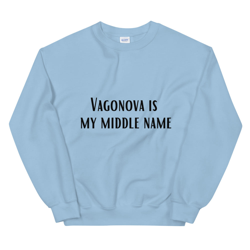 Vagonova is My Middle Name Sweatshirt